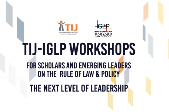 TIJ and IGLP - Harvard Law School Moving Forward the Rule of Law and Policy Agenda