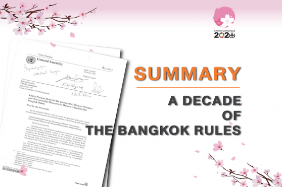 Ancillary meeting summary: A Decade of the Bangkok Rules: Advancements, Challenges and Opportunities