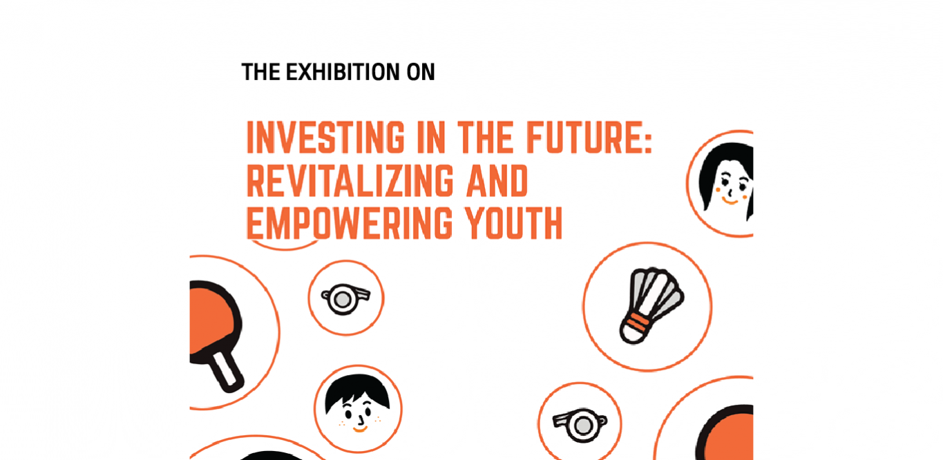 The exhibition on “Investing in the Future: Revitalizing and Empowering Youth”